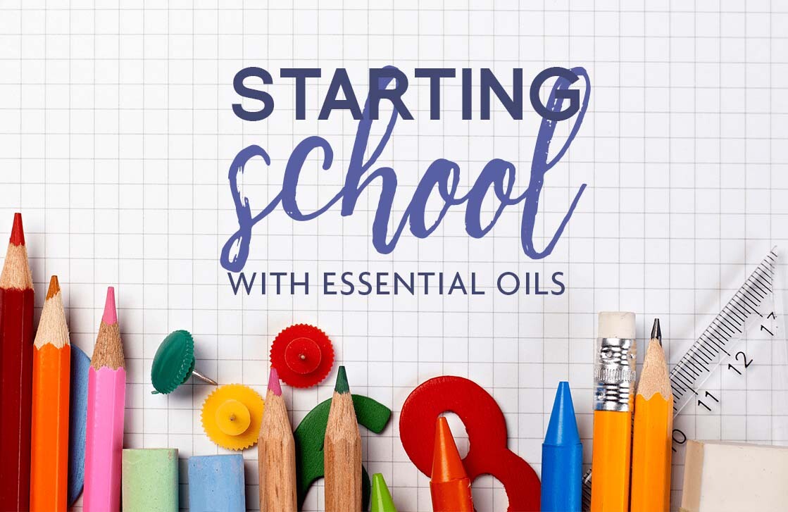 STARTING SCHOOL WITH ESSENTIAL OILS