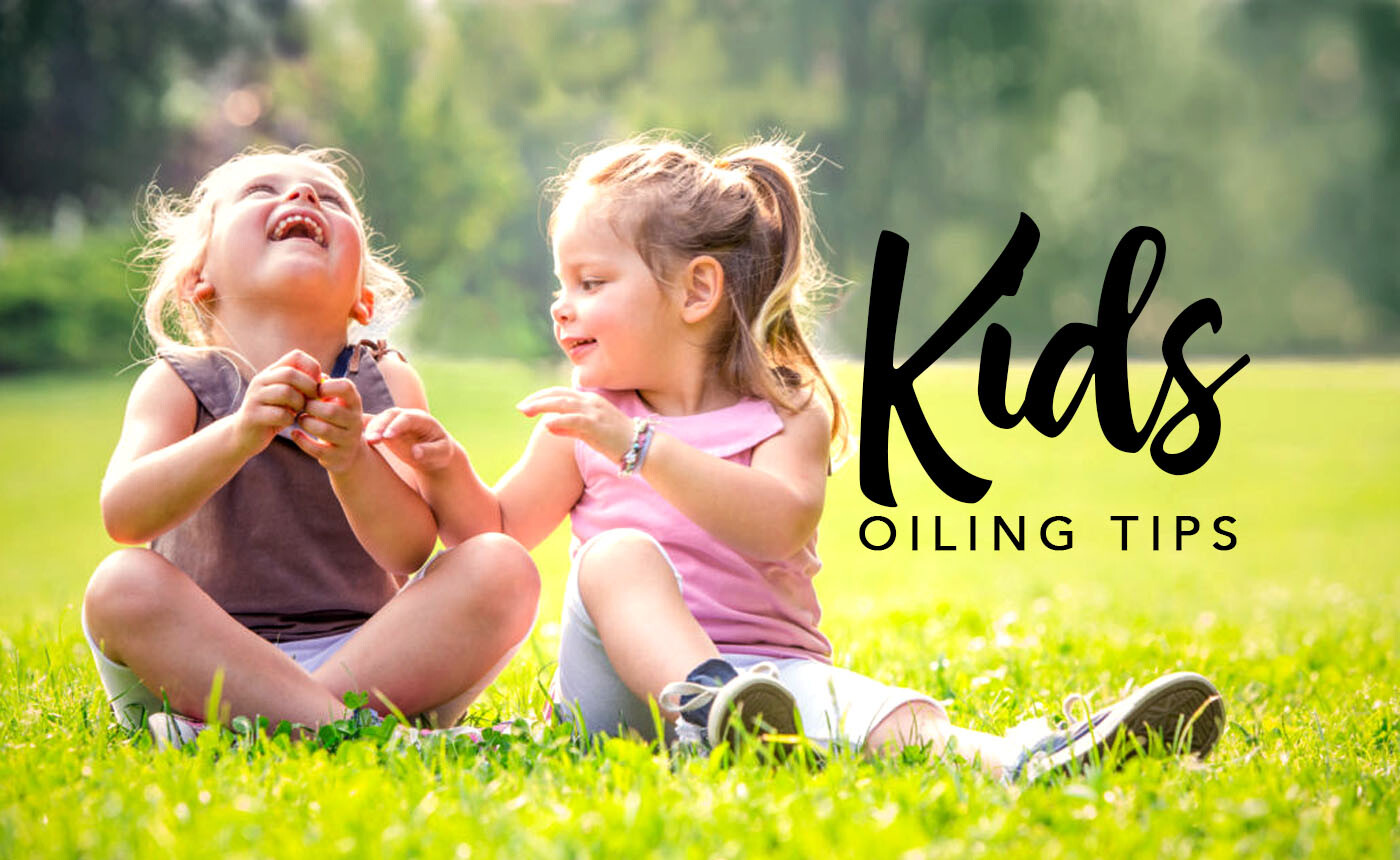 OILING TIPS FOR YOUR CHILD