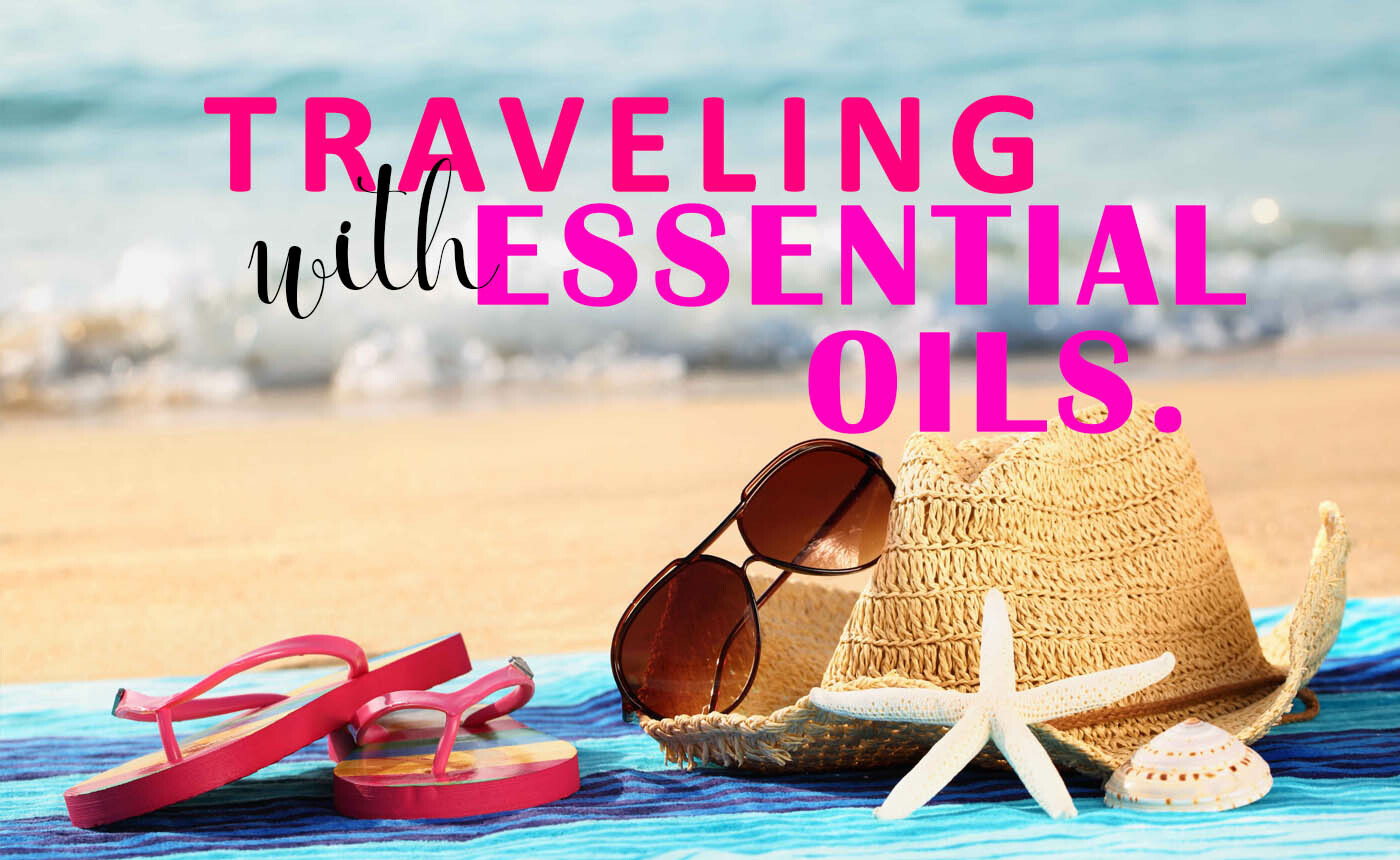 TRAVELING WITH THE PSK OILS