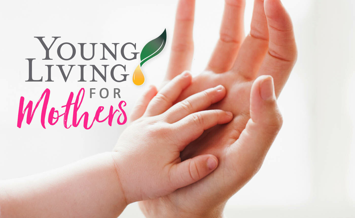 YOUNG LIVING FOR MOMS