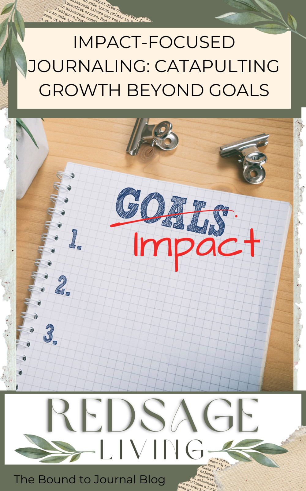 Impact-Focused Journaling: Catapulting Growth Beyond Goals