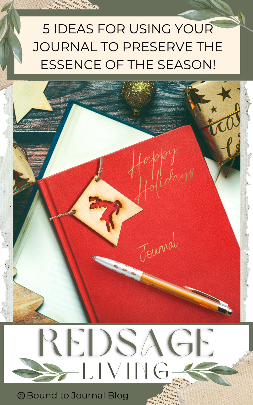 5 Ideas for Using Your Journal to Preserve the Essence of the Season!