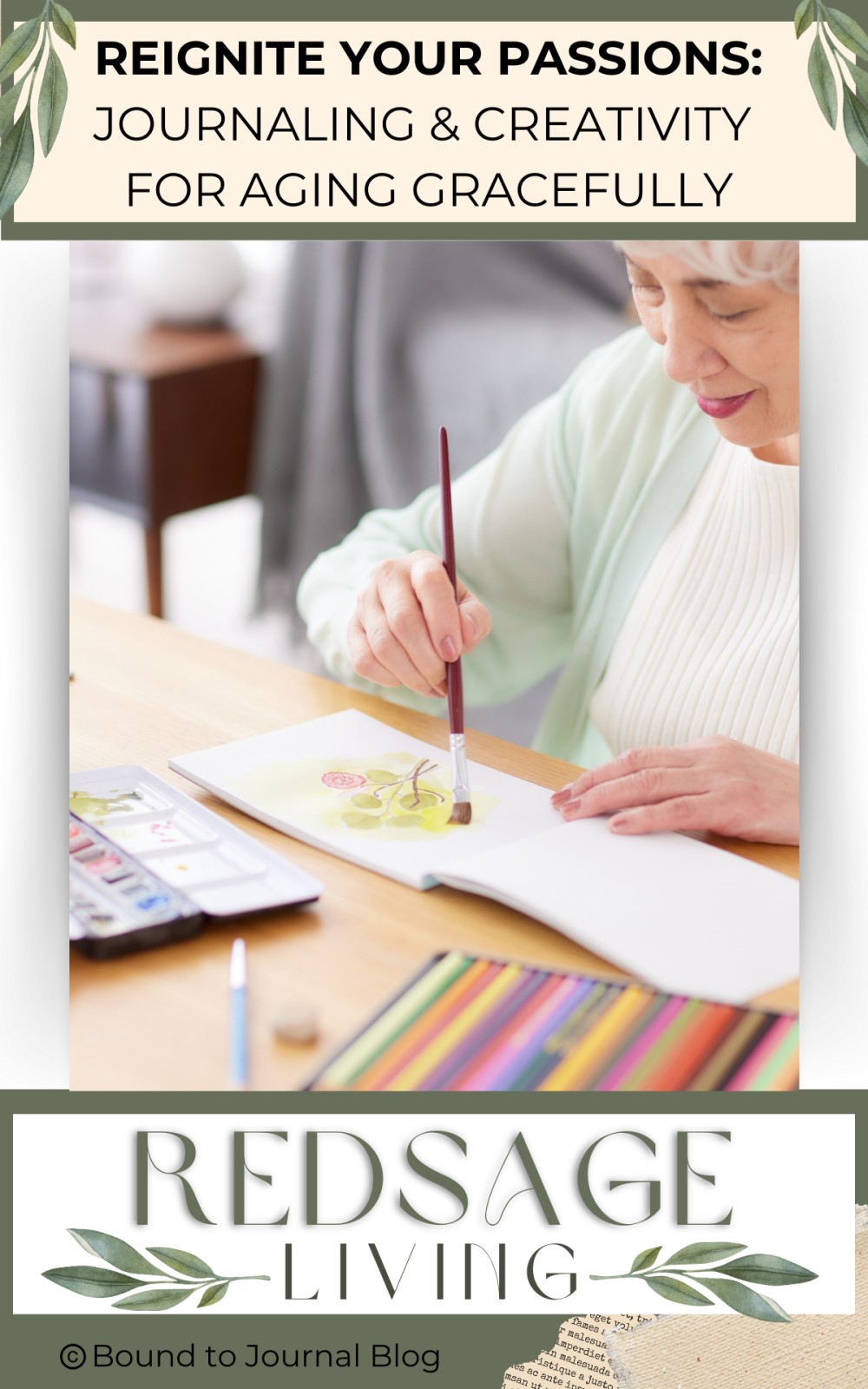 Reignite Your Passions: Journaling & Creativity for Aging Gracefully