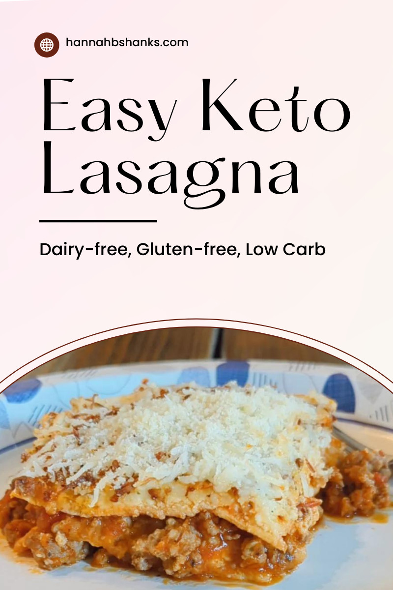 Easy Keto Lasagna - Dairy-free, Gluten-Free, Low-Carb