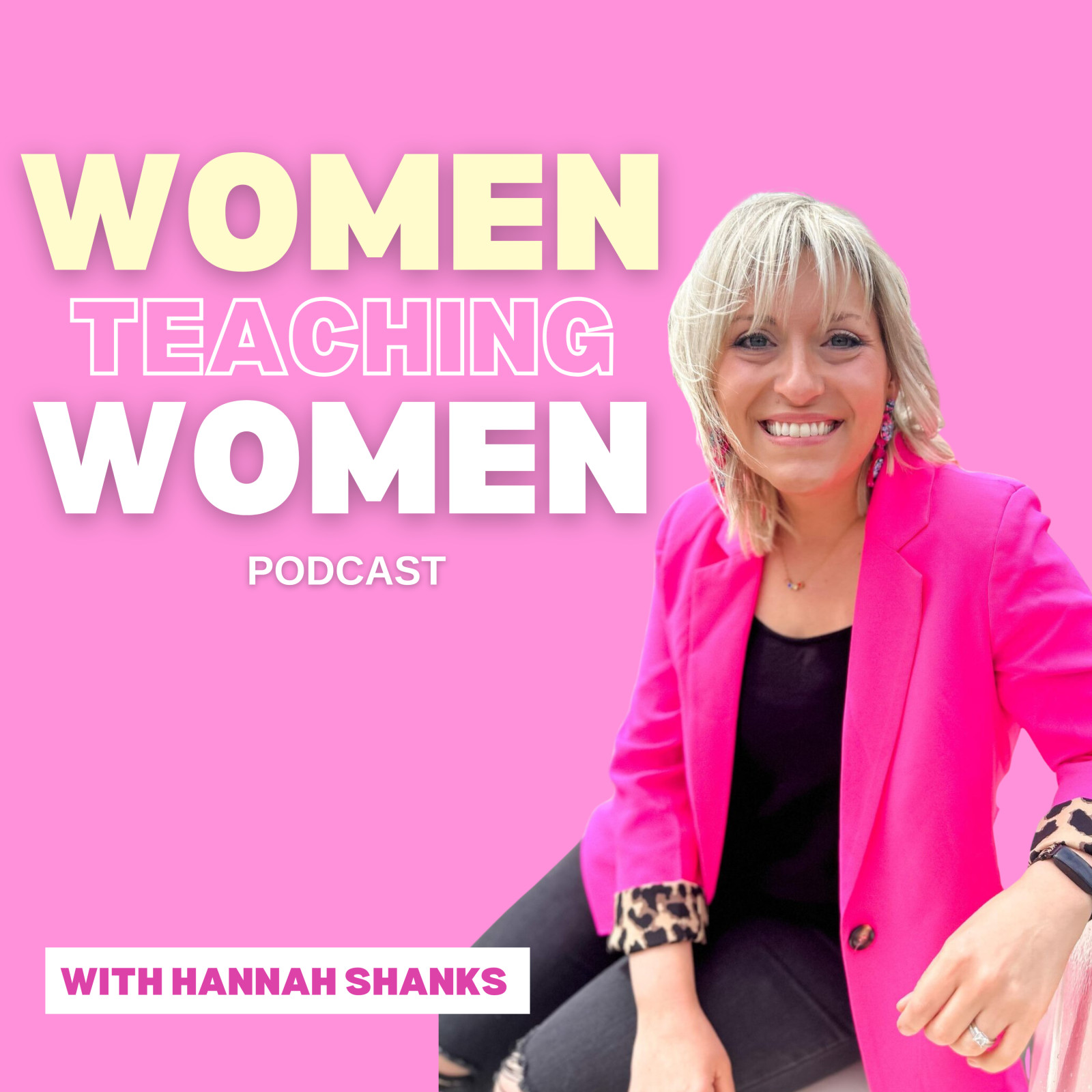 Women Teaching Women Podcast LAUNCH DAY! 