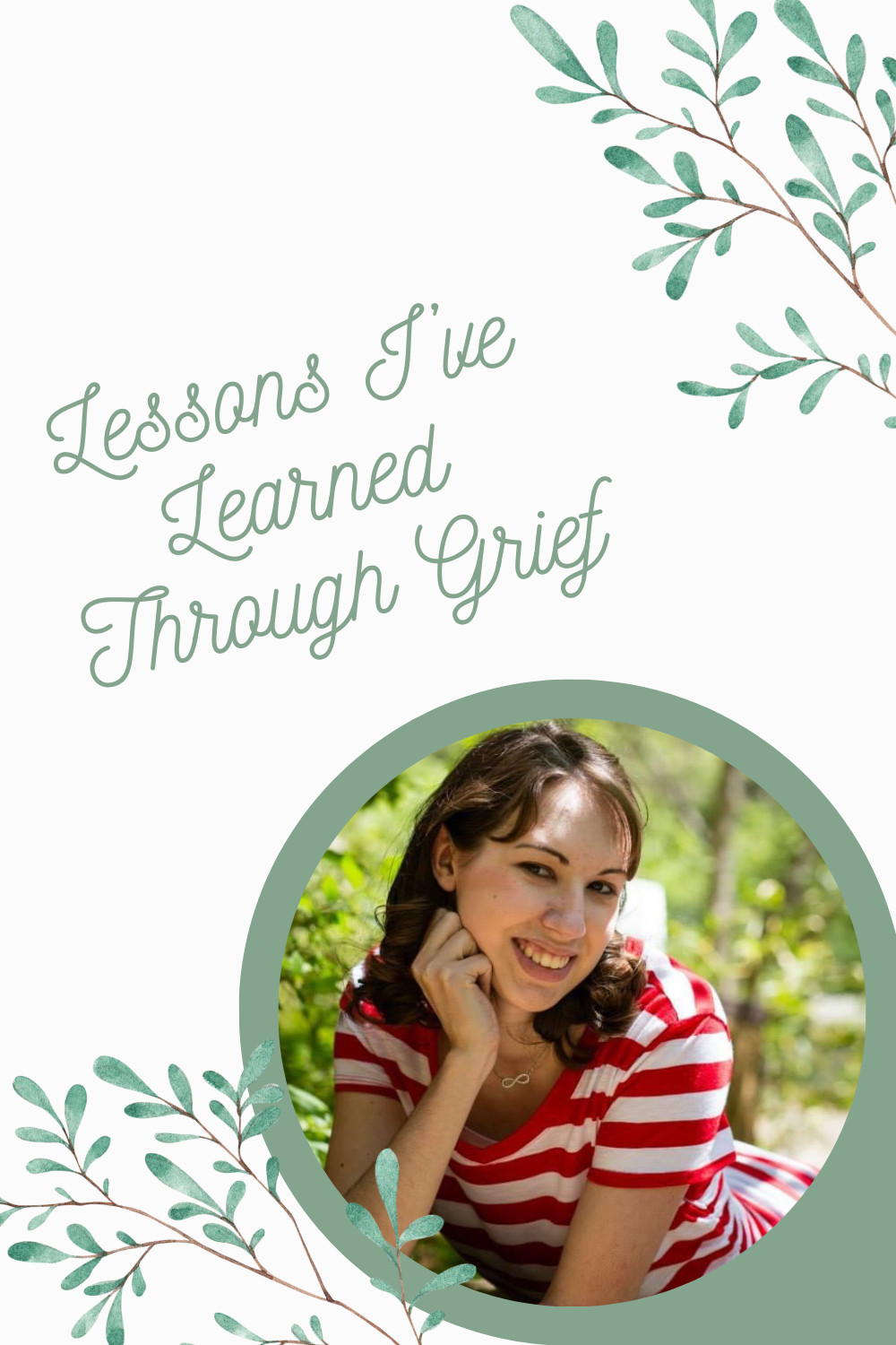 Lessons I’ve Learned Through Grief