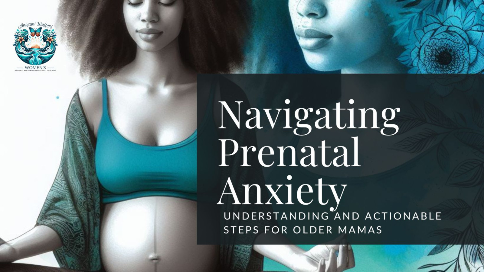 Navigating Prenatal Anxiety: Understanding and Embracing Your Journey as an Older Mama