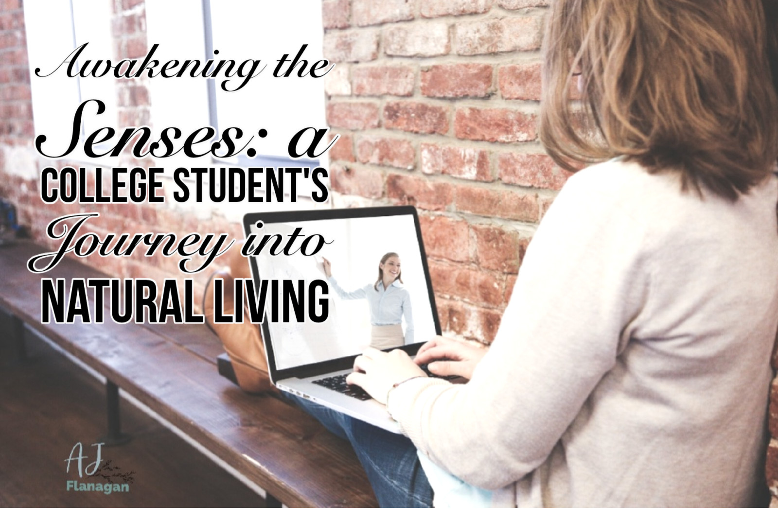 Awakening the Senses: a College Student's Journey into Natural Living