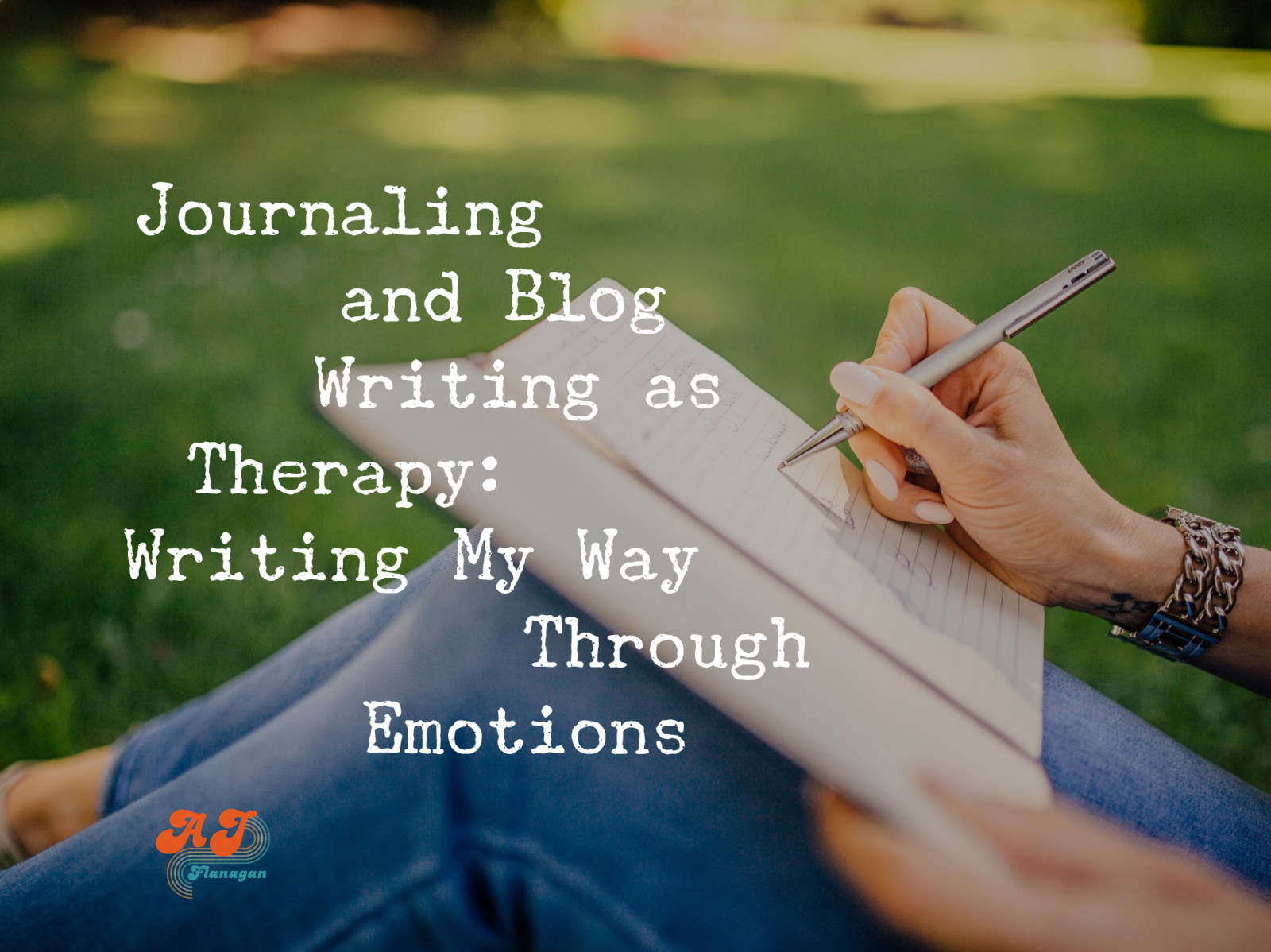 Journaling and Blog Writing as Therapy: Writing My Way Through Emotions