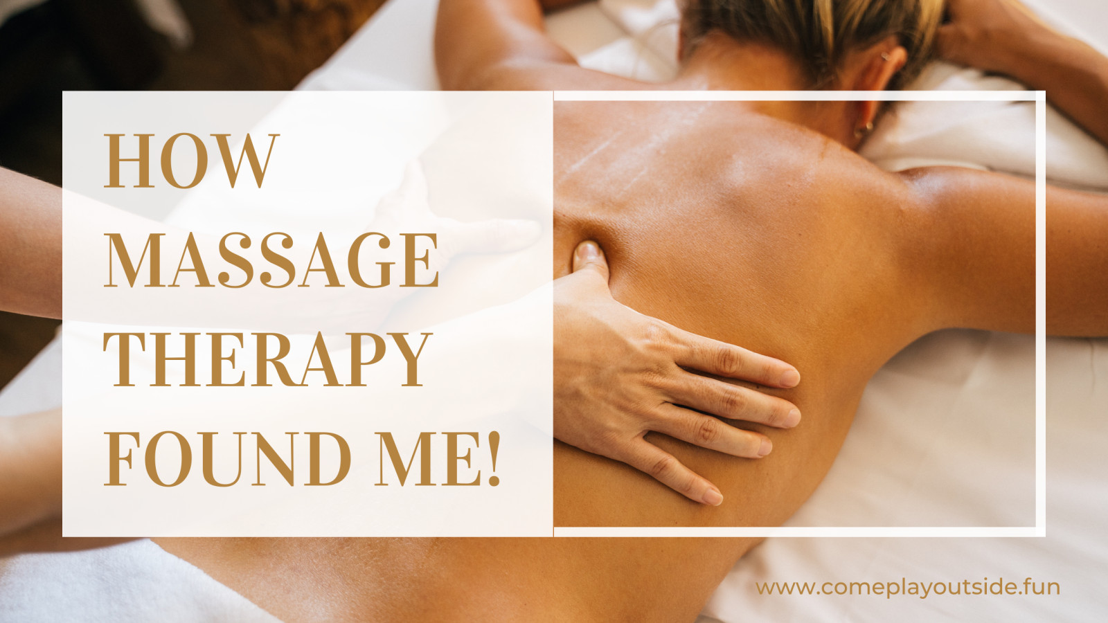 How Massage Therapy Found Me!