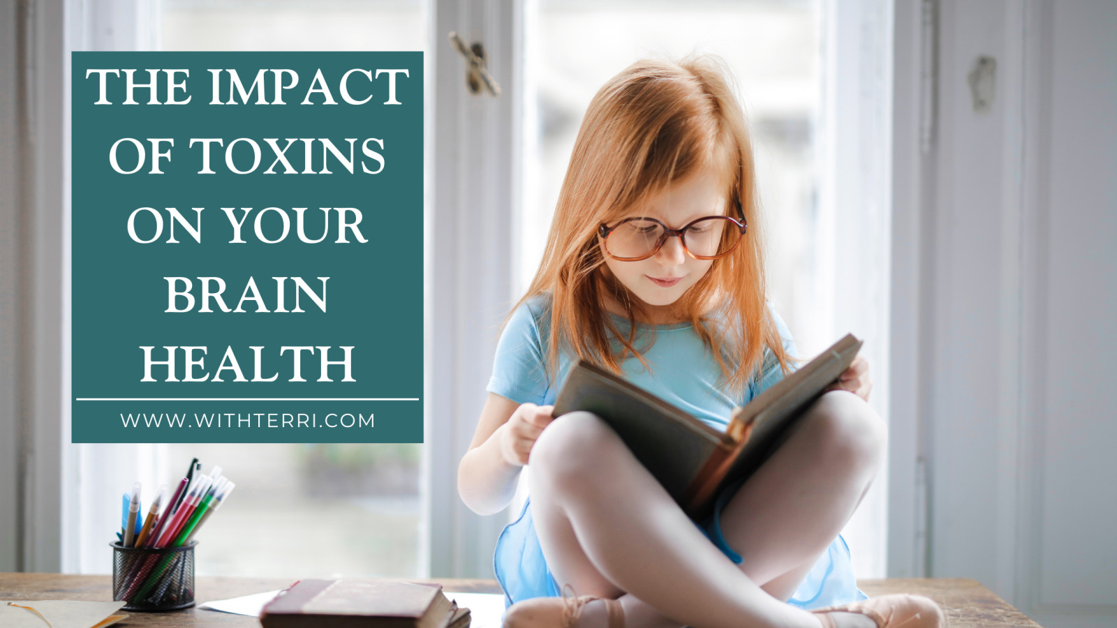 The Impact of Toxins on Your Brain Health