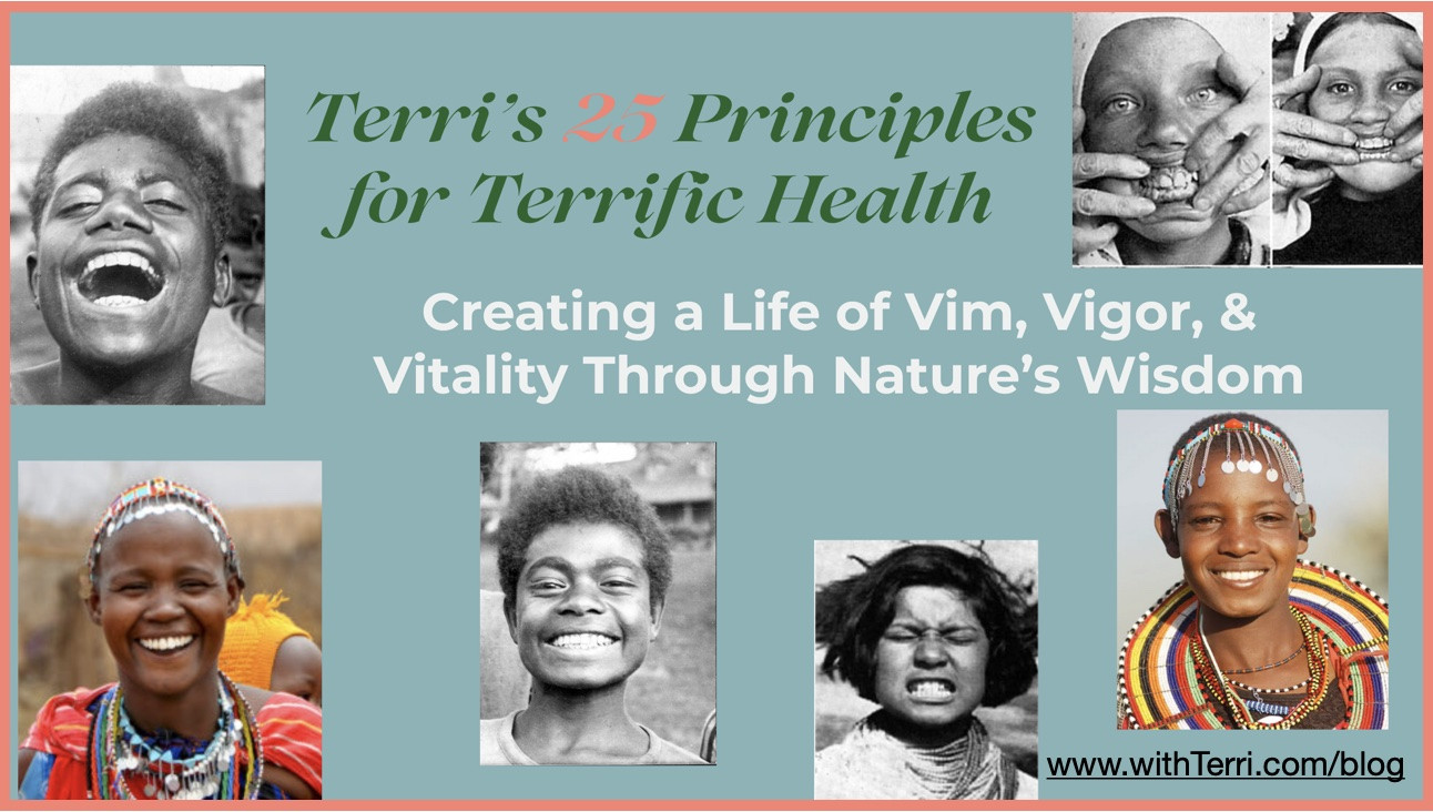 25 Principles for Terrific Health: Creating a Life of Vim, Vigor, & Vitality