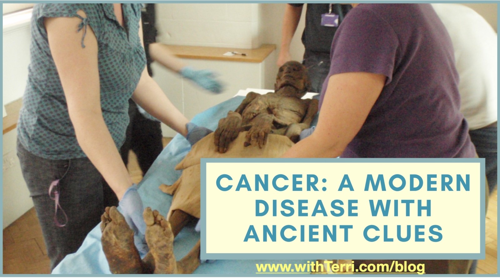 Cancer: A Modern Disease with Ancient Clues