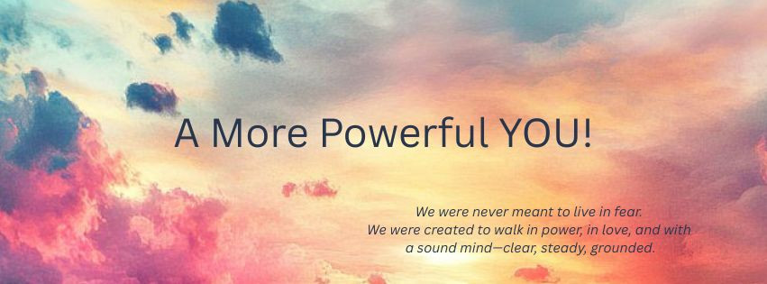 What A More Powerful YOU! Really Is (and Why I Created It)