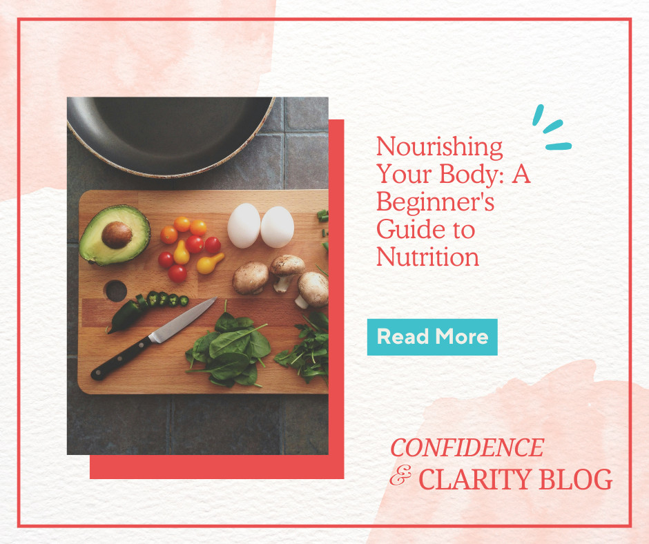 Nourishing Your Body: A Beginner's Guide to Nutrition