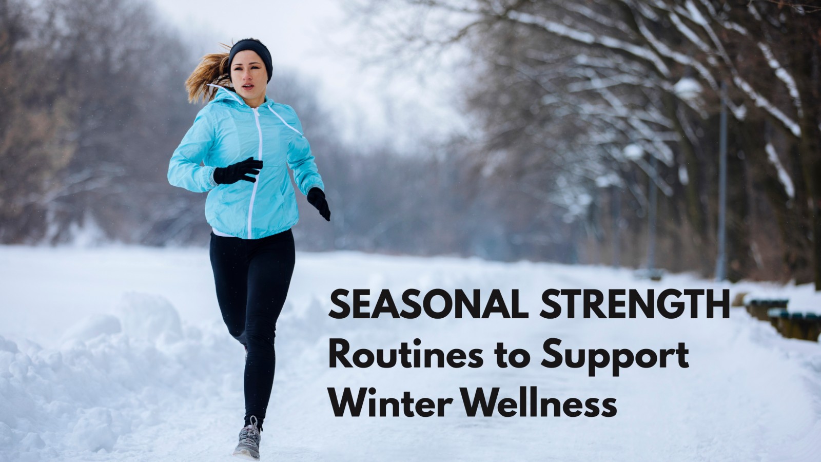 Routines to Support Winter Wellness