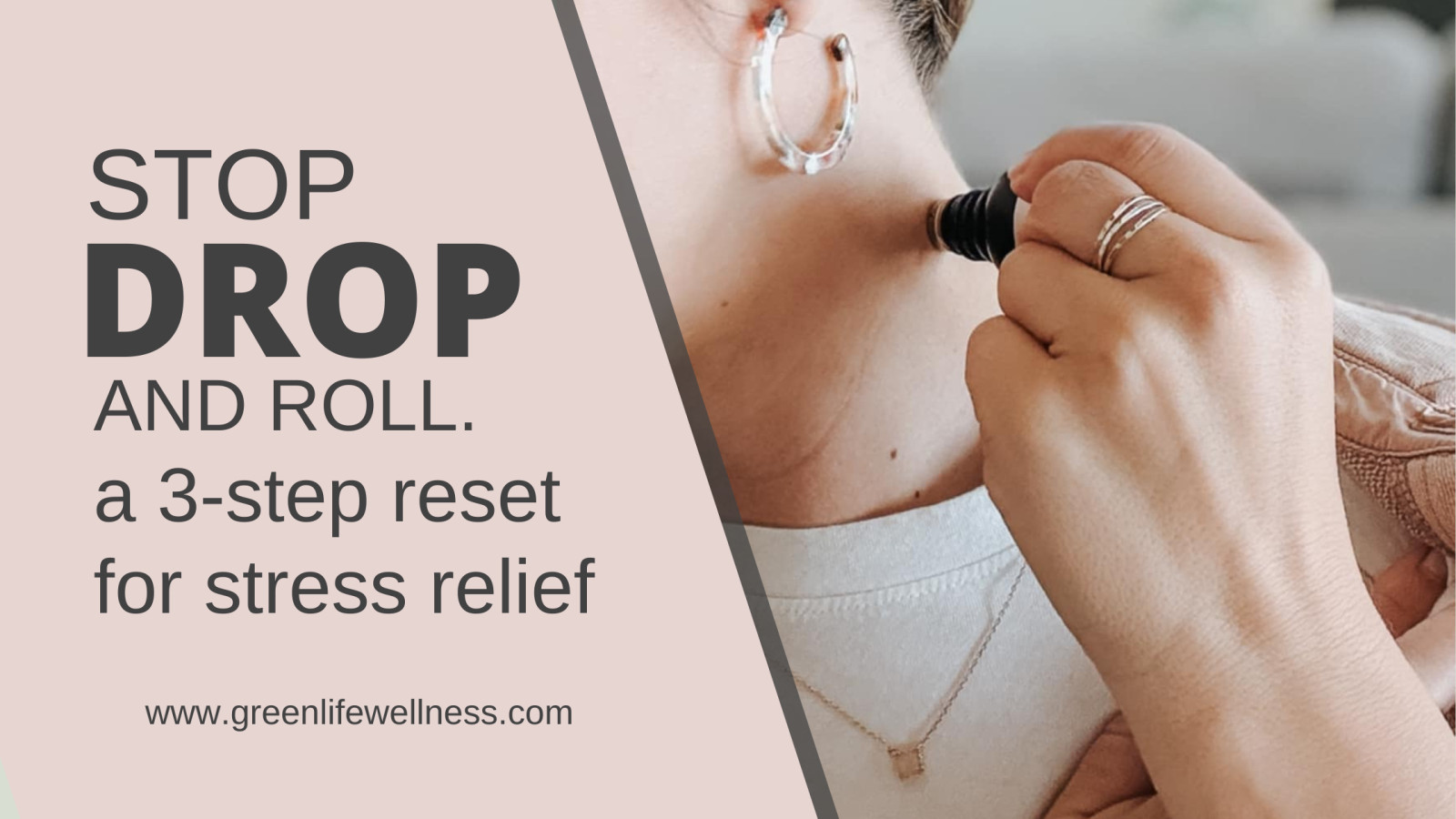 Stop, Drop & Roll: An Easy Way to Remember Your Go-To’s for Relieving Stress
