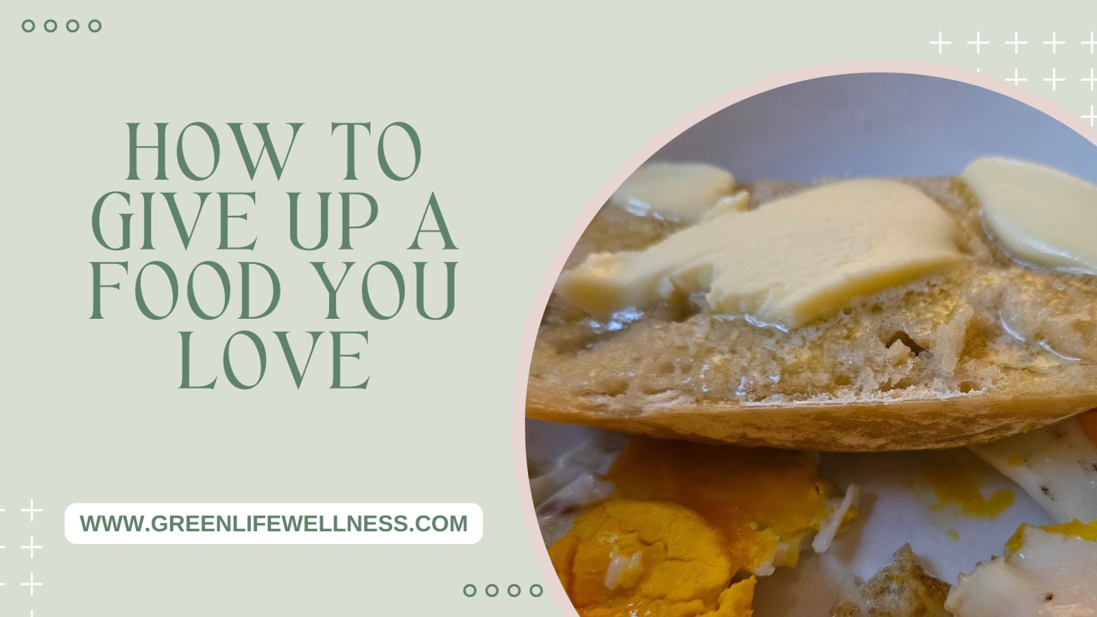 How To Give Up a Food You Love