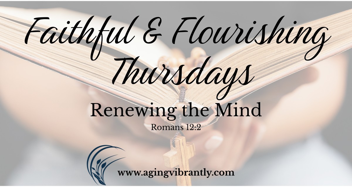 🌿 Faithful & Flourishing: Renewing the Mind Through Faith in Christ