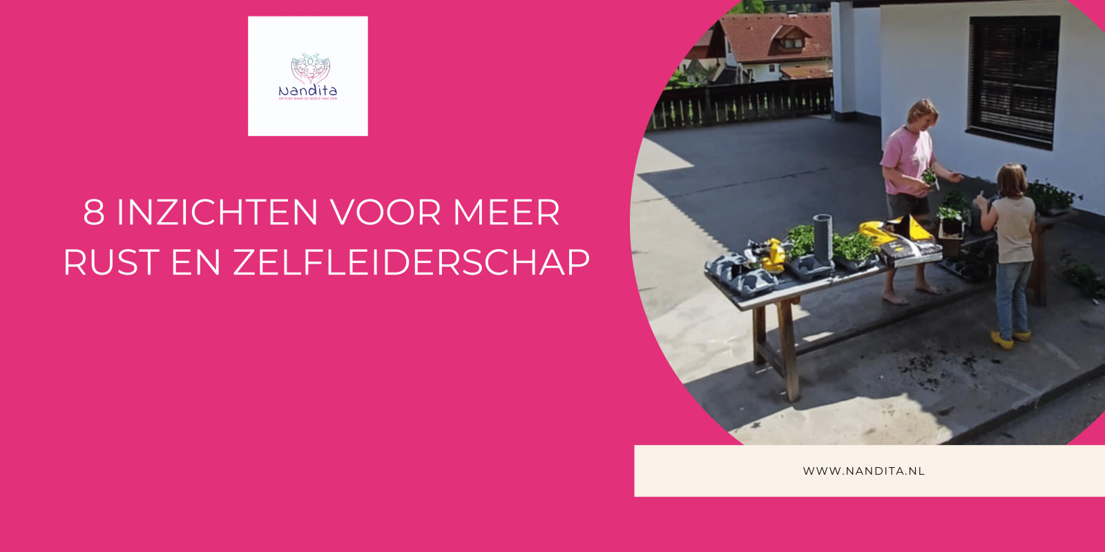 8 Inzichten voor meer rust en zelfleiderschap