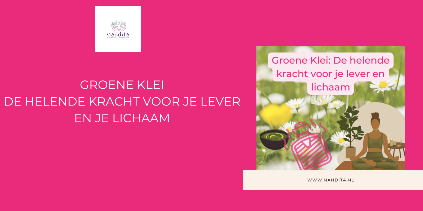 Groene klei de helende kracht voor je lever en lichaam