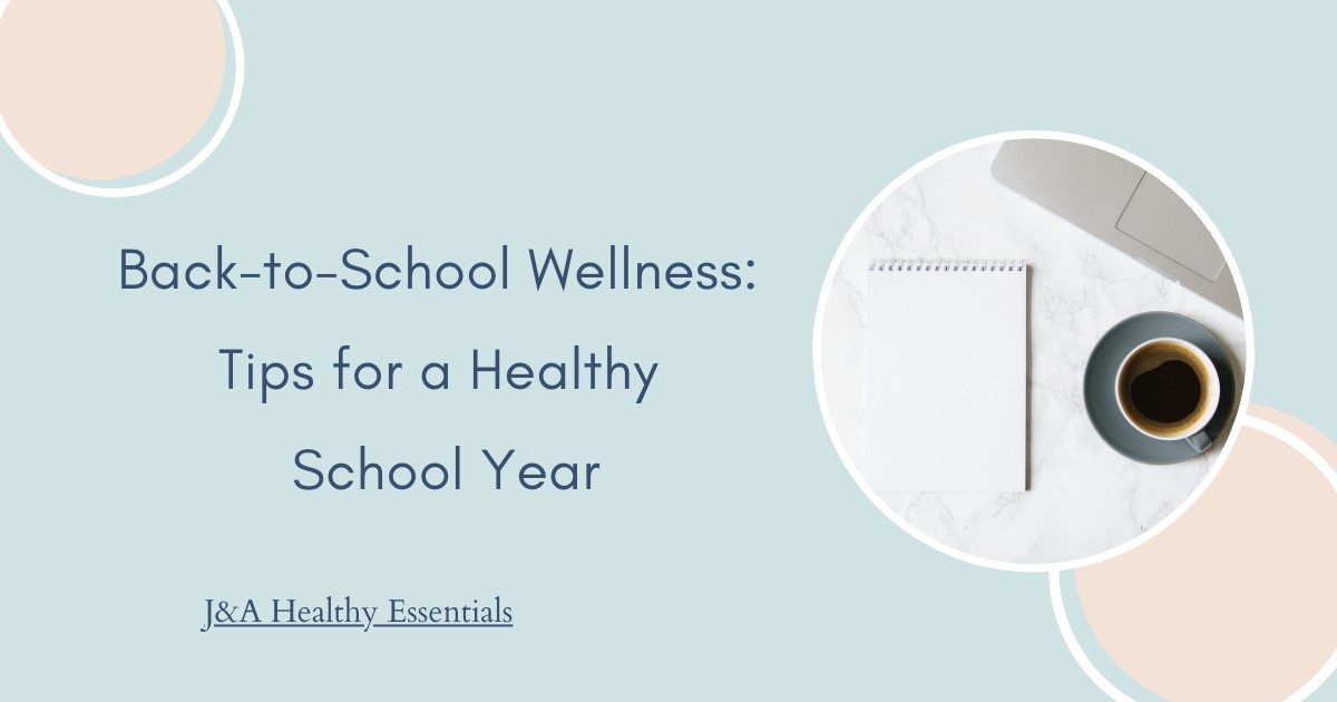 Back-to-School Wellness: Tips for a Healthy School Year